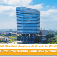 ​Thời điểm thuê văn phòng giá tốt nhất tại TP.HCM: Phân tích thị trường & kinh nghiệm thực tế cho doanh nghiệp