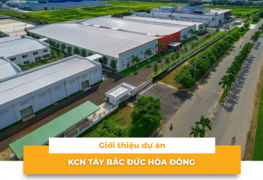 Giới thiệu dự án KCN Tây Bắc Đức Hòa Đông