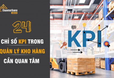 24 chỉ số KPI trong quản lý kho hàng cần quan tâm 