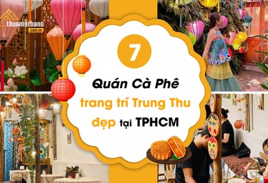 NOTE NGAY 7 quán cafe trang trí Trung Thu đẹp lung linh tại TP.HCM
