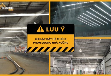 Một số lưu ý quan trọng khi lắp đặt hệ thống phun sương nhà xưởng