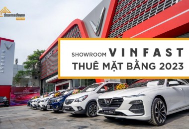Showroom Vinfast thuê mặt bằng 2023