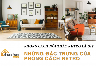 Phong cách nội thất Retro là gì? Những đặc trưng của phong cách Retro