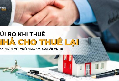 Rủi ro khi thuê nhà cho thuê lại: Góc nhìn từ chủ nhà và người thuê.