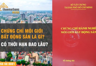 Chứng chỉ môi giới bất động sản là gì? Có thời hạn bao lâu?