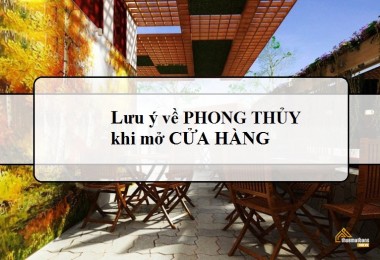 Thuộc lòng 3 lưu ý phong thủy cơ bản để kinh doanh thuận lợi