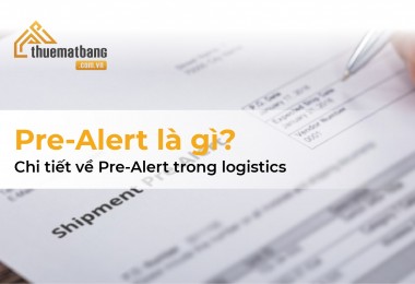 Pre - Alert là gì? Tìm hiểu chi tiết về Pre - Alert trong logistics