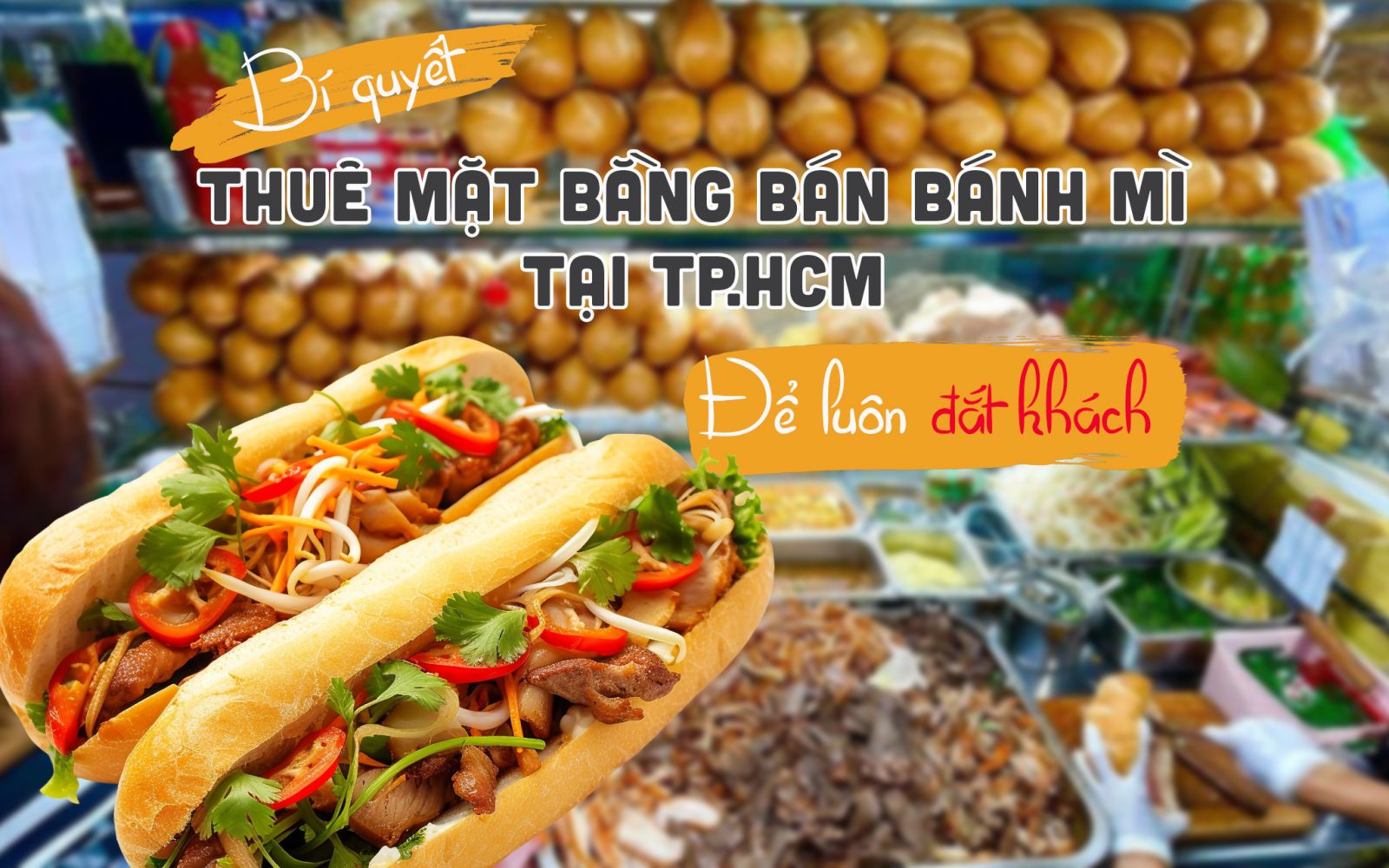 Thuê mặt bằng bán bánh mì tại HCM