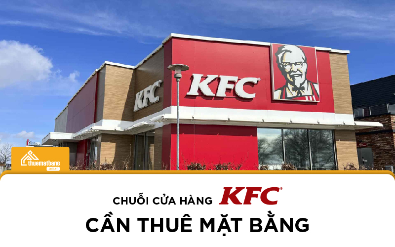 KFC cần thuê mặt bằng