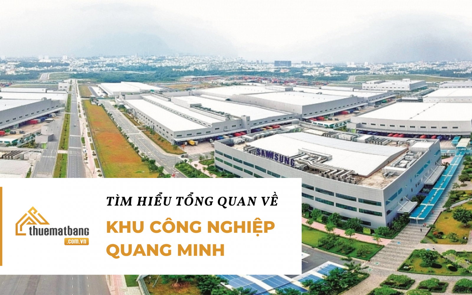 Tìm hiểu tổng quan về khu công nghiệp Quang Minh