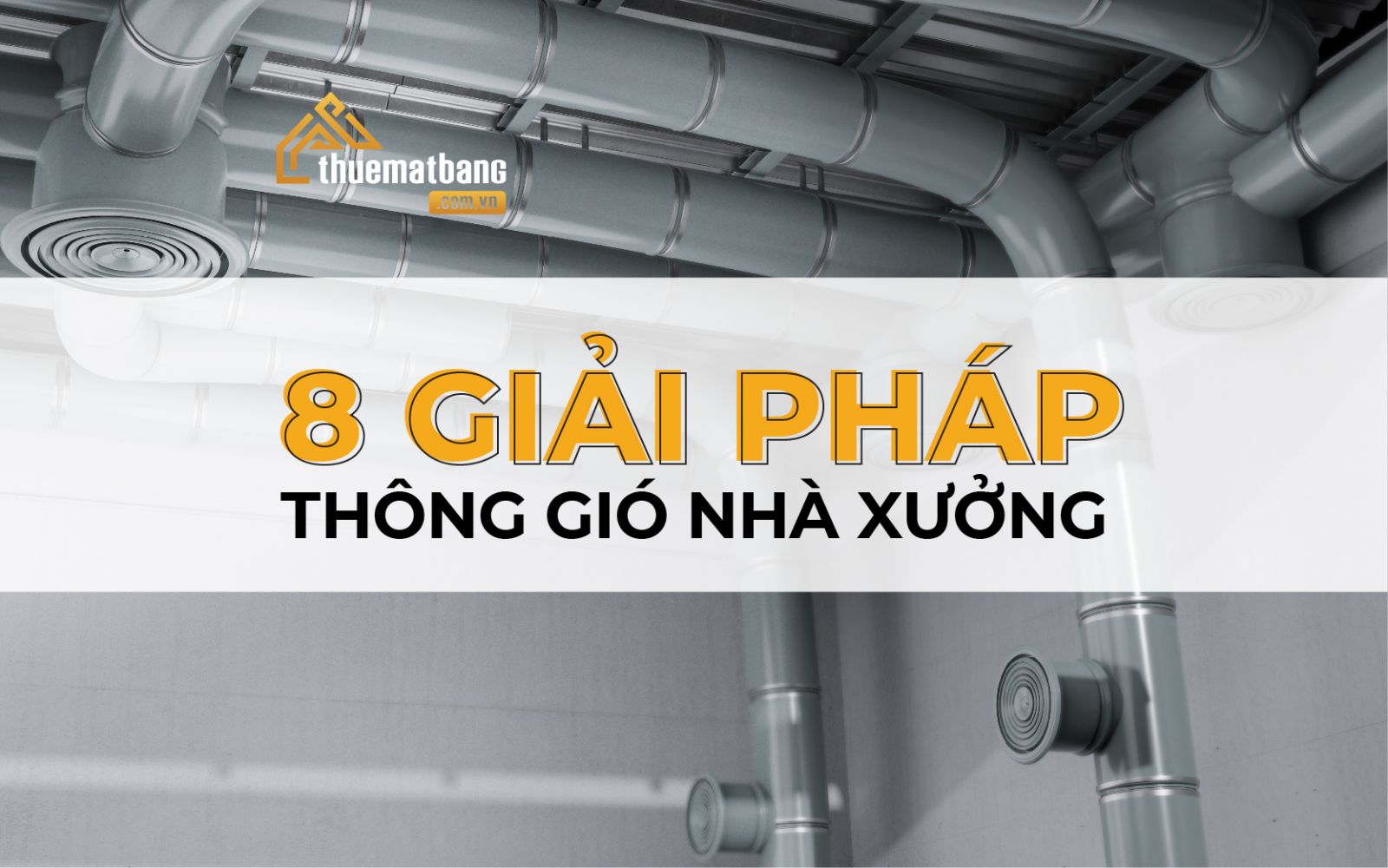 Giải pháp thông gió nhà xưởng