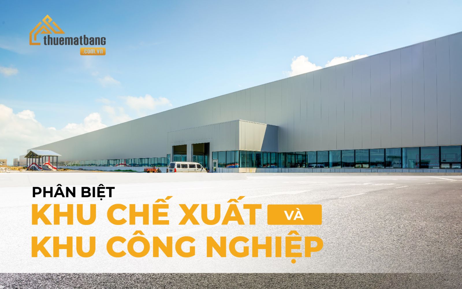 Phân biệt khu chế xuất và khu công nghiệp