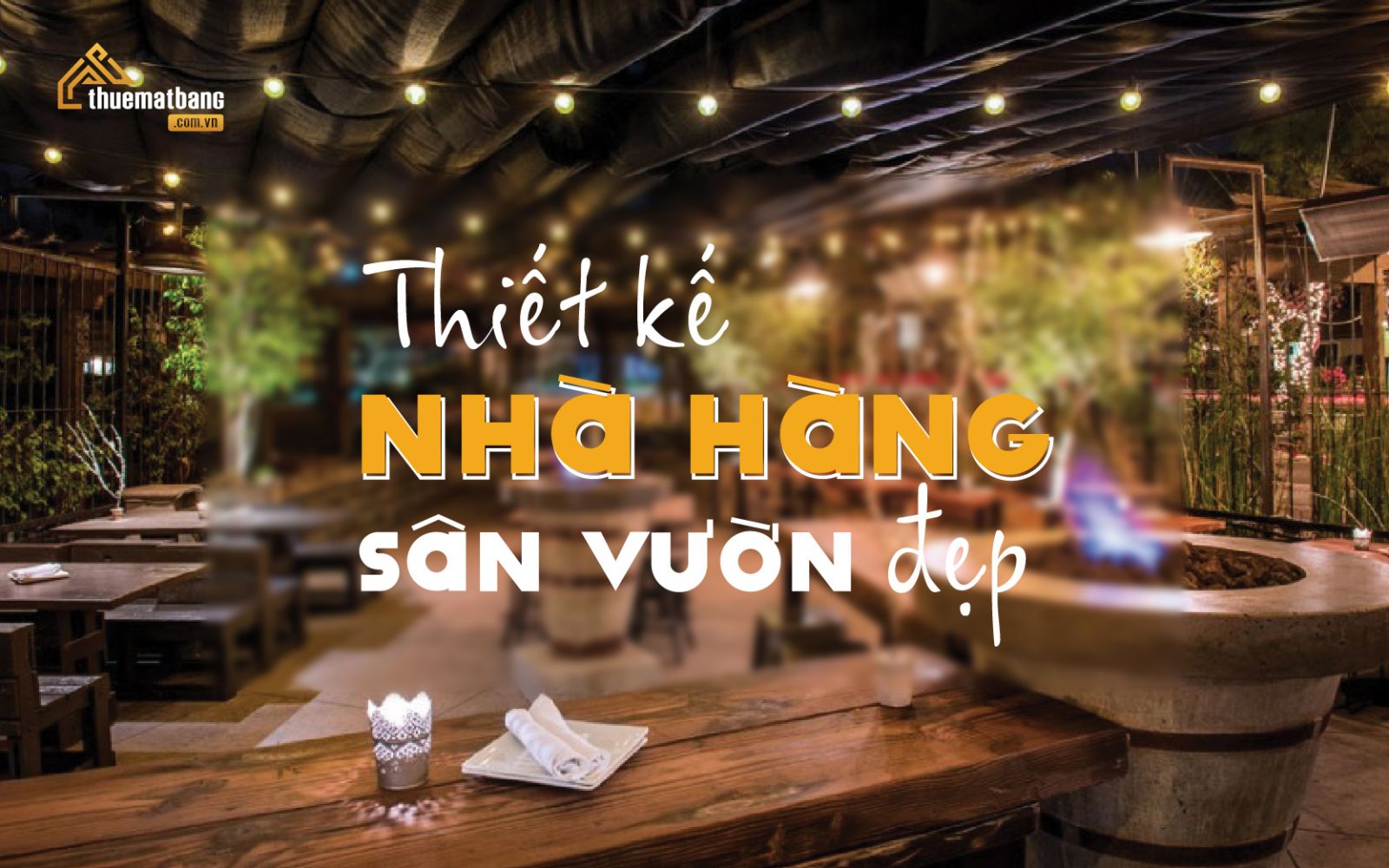 Thiết kế nhà hàng sân vườn đẹp