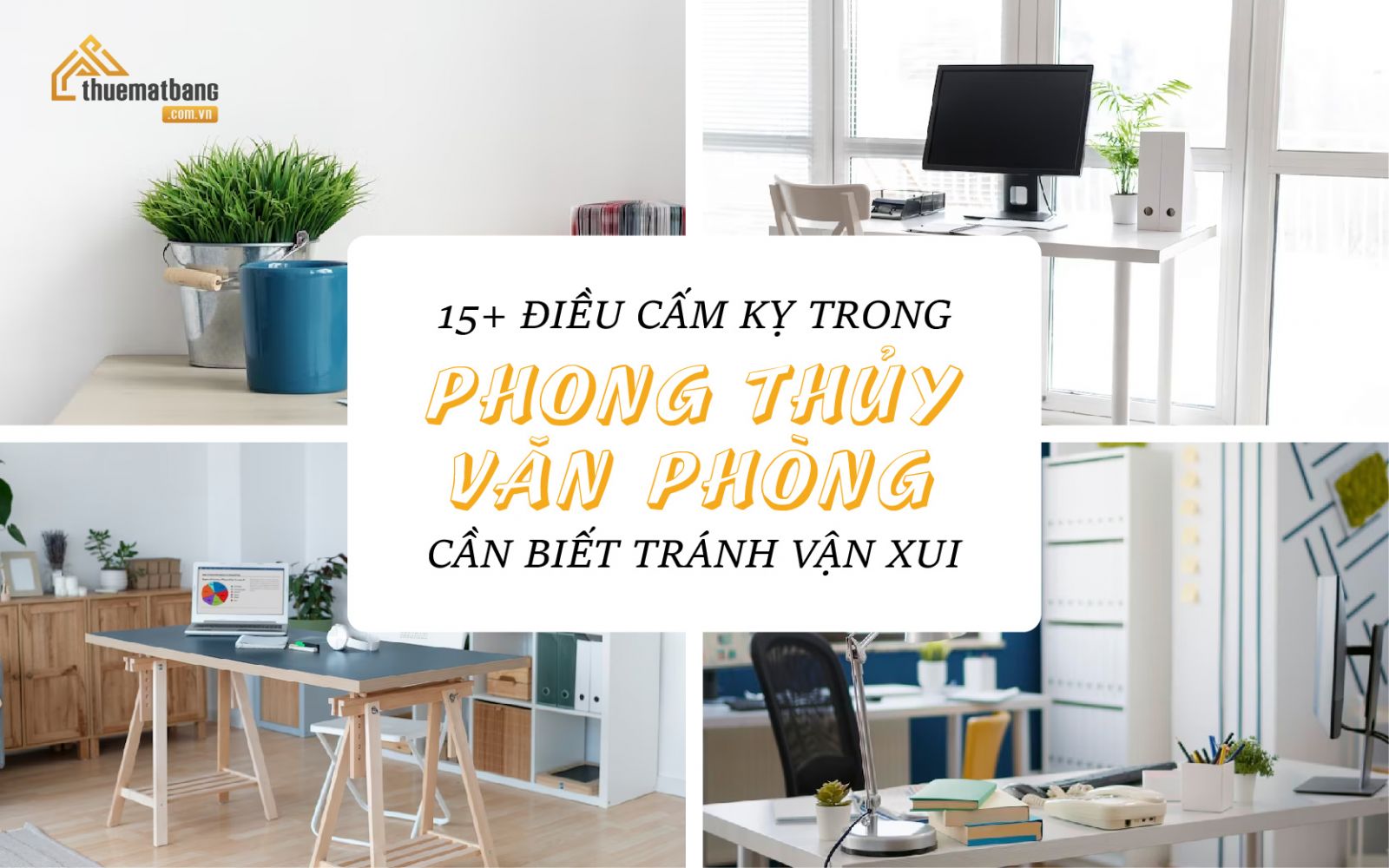 Cấm Kỵ Trong Phong Thủy Văn Phòng