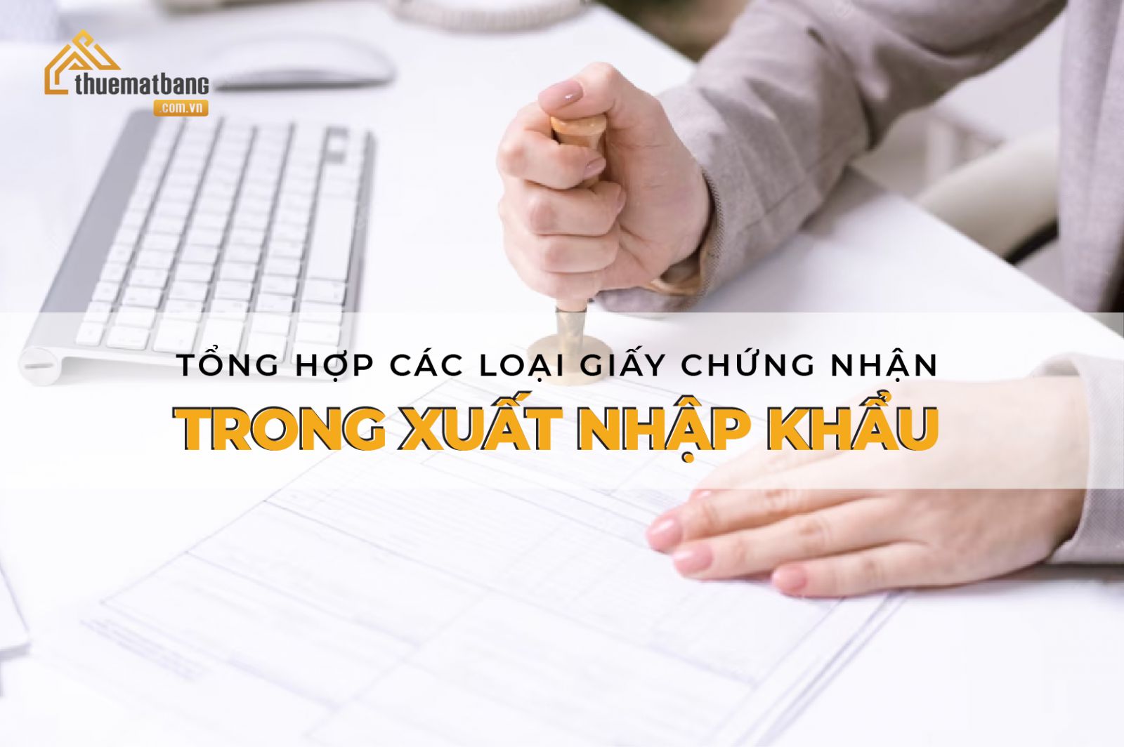 giấy chứng nhận trong xuất nhập khẩu