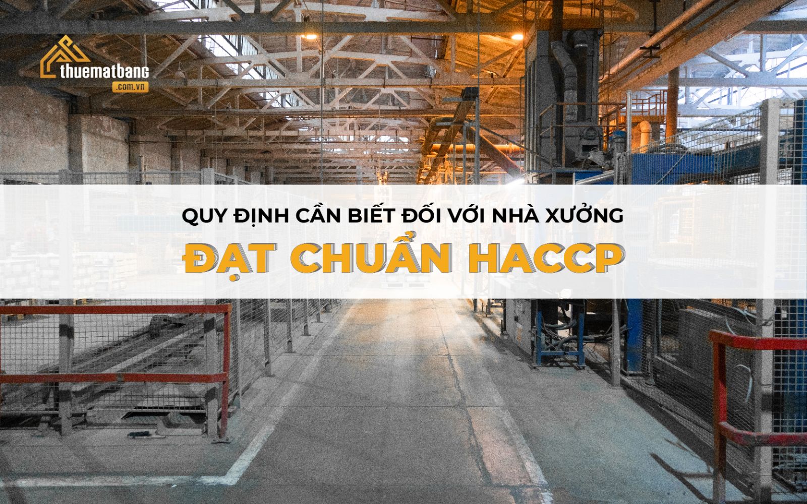 nhà xưởng đạt chuẩn haccp