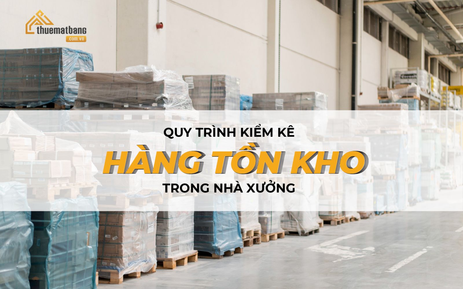 quy trình kiểm kê hàng tồn kho