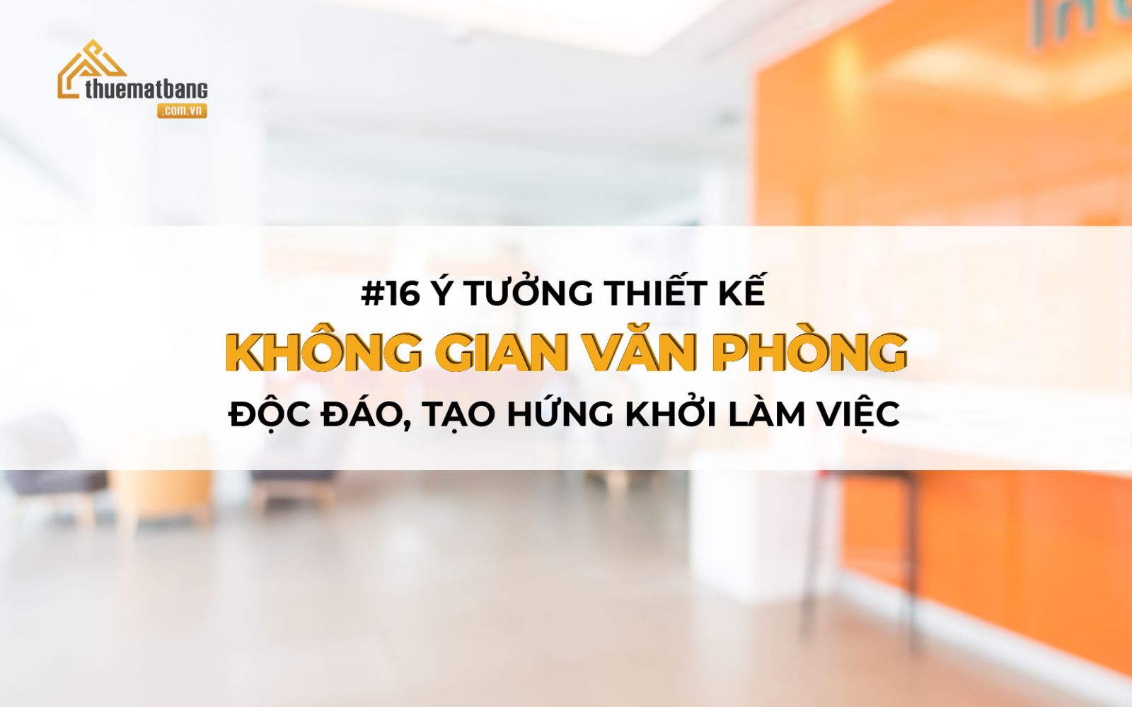 thiết kế không gian văn phòng