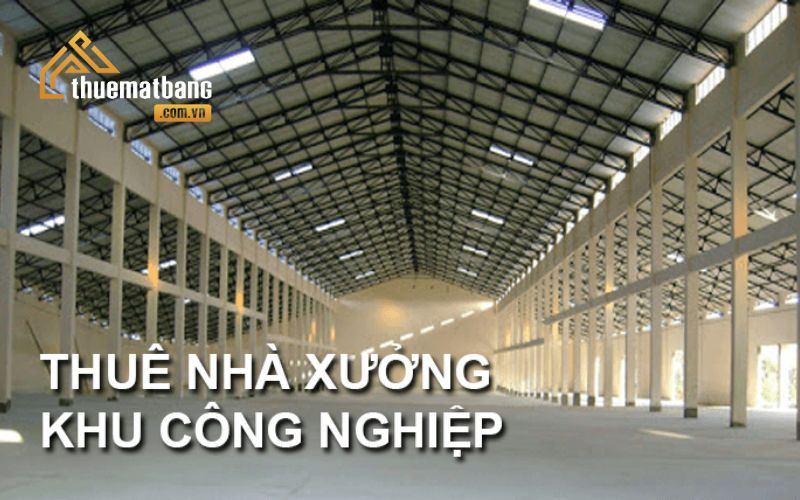 thuê nhà xưởng trong khu công nghiệp 